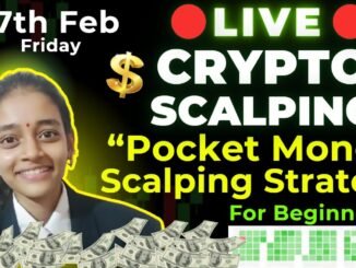 🔴CRYPTO Live trading 7th FEB Scalping Strategy for beginners #crypto #livetrading bitcoin #bitcoin
