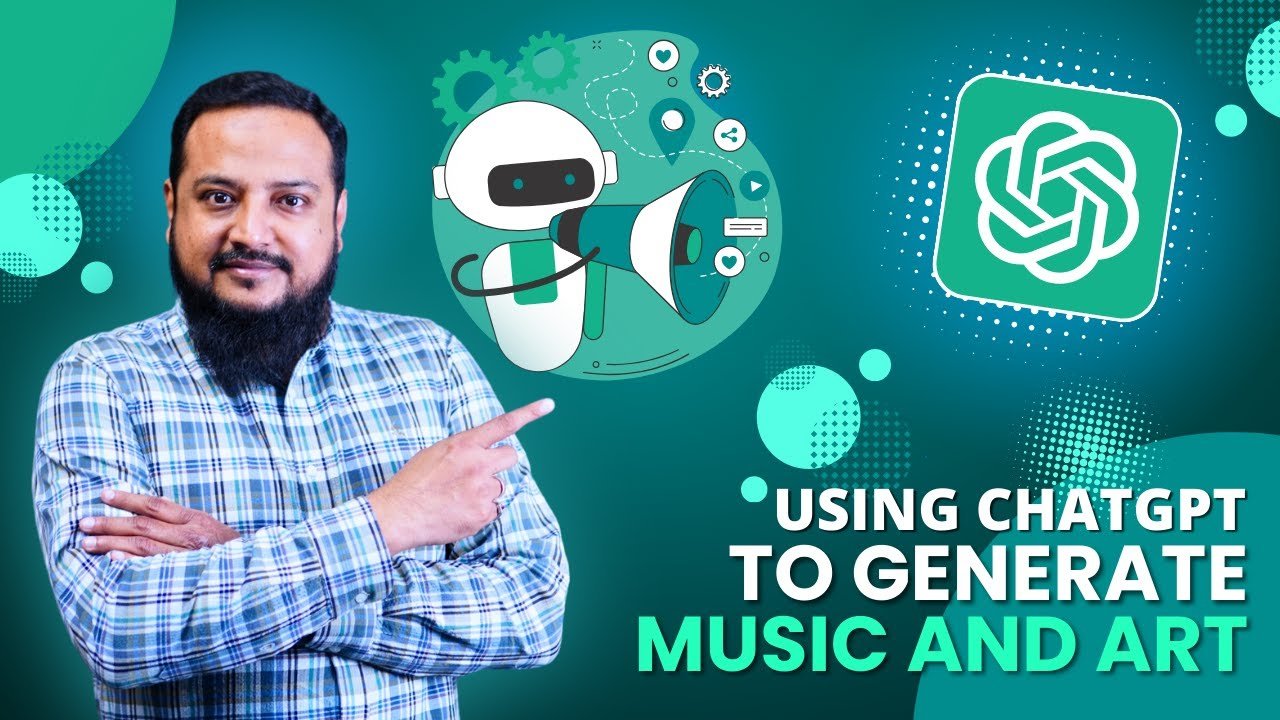 How to Use ChatGPT to Generate Music and Art | AI Guide for Beginners ...