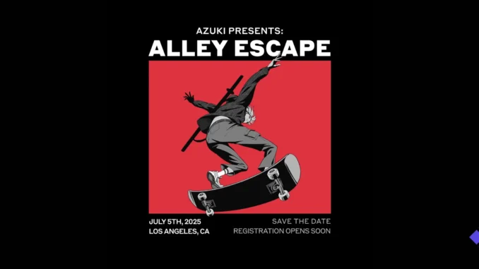 Azuki Announces 'Alley Escape' in Los Angeles, Coming July 5 Azuki Announces 'Alley Escape' in Los Angeles, Coming July 5