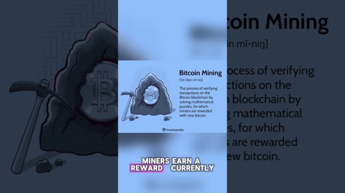What is Bitcoin Mining? | Explained in 60 Seconds #bitcoinexplained#shorts