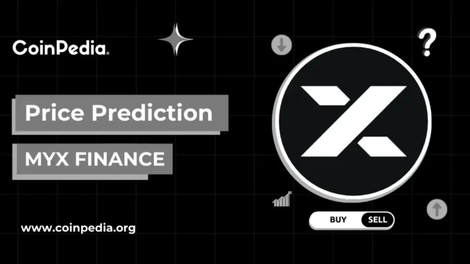 MYX Finance Price Prediction 2025 Coinpedia - Fintech & Cryptocurreny News Media
