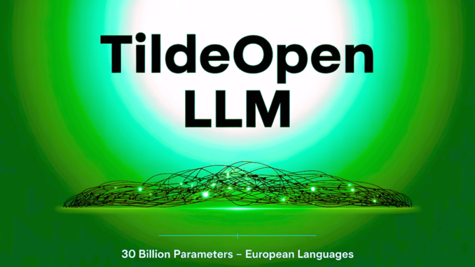 Tilde AI Releases TildeOpen LLM: An Open-Source Large Language Model with Over 30 Billion Parameters and Support Most European Languages