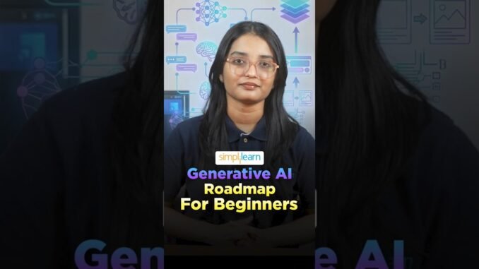 🔥Generative AI for Beginners: A Complete Introduction #shorts #simplilearn
