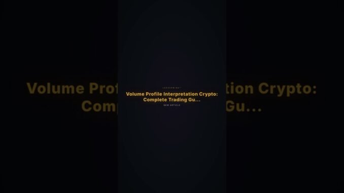 📰 Volume Profile Interpretation Crypto: Complete Trading Guide 2026  Read the full article at theled