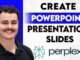 How To Create Powerpoint Presentation Slides With Perplexity AI [2026 Guide]