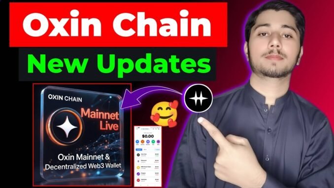 Oxin chain New Update Today | oxin chain mining app | Oxin Web3 wallet | oxin mining
