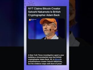 🚨breaking Crypto news: NYT Claim that Bitcoin creator is British Cryptographer Adam Back 🔥