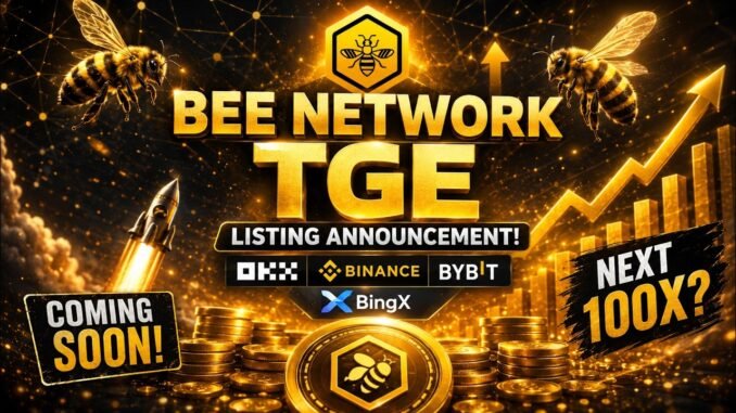 🔥 Bee Network TGE Listing Date Finally Revealed? Biggest Crypto Launch Incoming! 🚀#bee