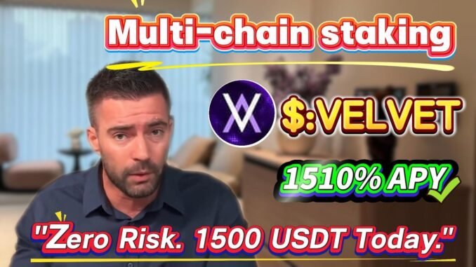 Earn 1510.32% Annual Yield with VELVET Staking, No-Risk Mining for Beginners