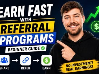 Earn Fast With Referral Programs | Beginner Guide