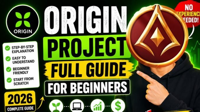 🌱Origin Project Full Guide For Beginners | No Experience Needed #origin #crypto