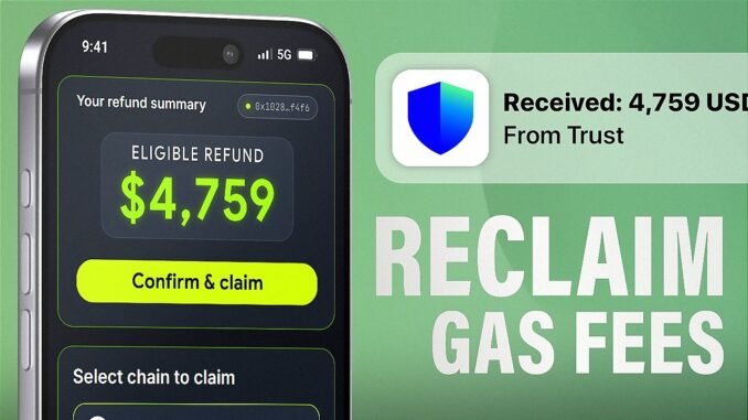 How to Reclaim Gas Fees from Trust Wallet (Crypto Guide 2026)