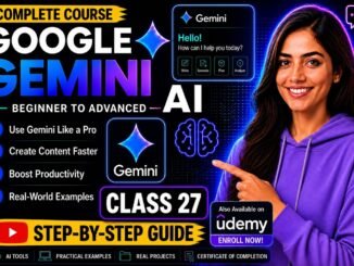 Google Gemini AI Masterclass 2026 | Class 27 | Complete Udemy Course for Beginners to Advanced