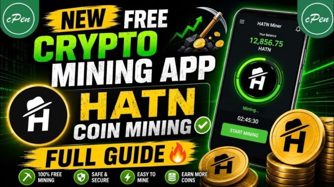 HATN tokens mining full guide ✅ Join this new free crypto mining project | Watch video without skip