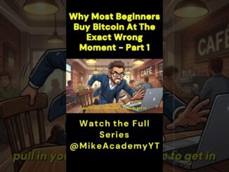 Why Most Beginners Buy Bitcoin At The Exact Wrong Moment Part 1