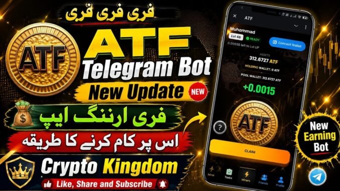 ATF Telegram Bot | New Update Full Guide || Kam Karne Ka Tarika 🔥