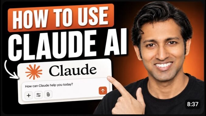 How to Use Claude AI: Beginner to Intermediate in Under 1 Hour