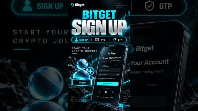 Start Crypto Today (Bitget Sign-Up Guide)